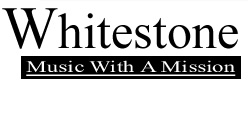 Whitestone Music with a Mission